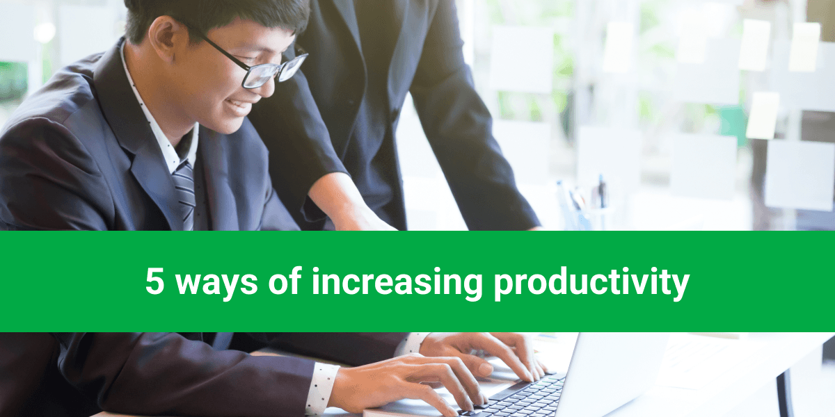 5 ways of increasing productivity