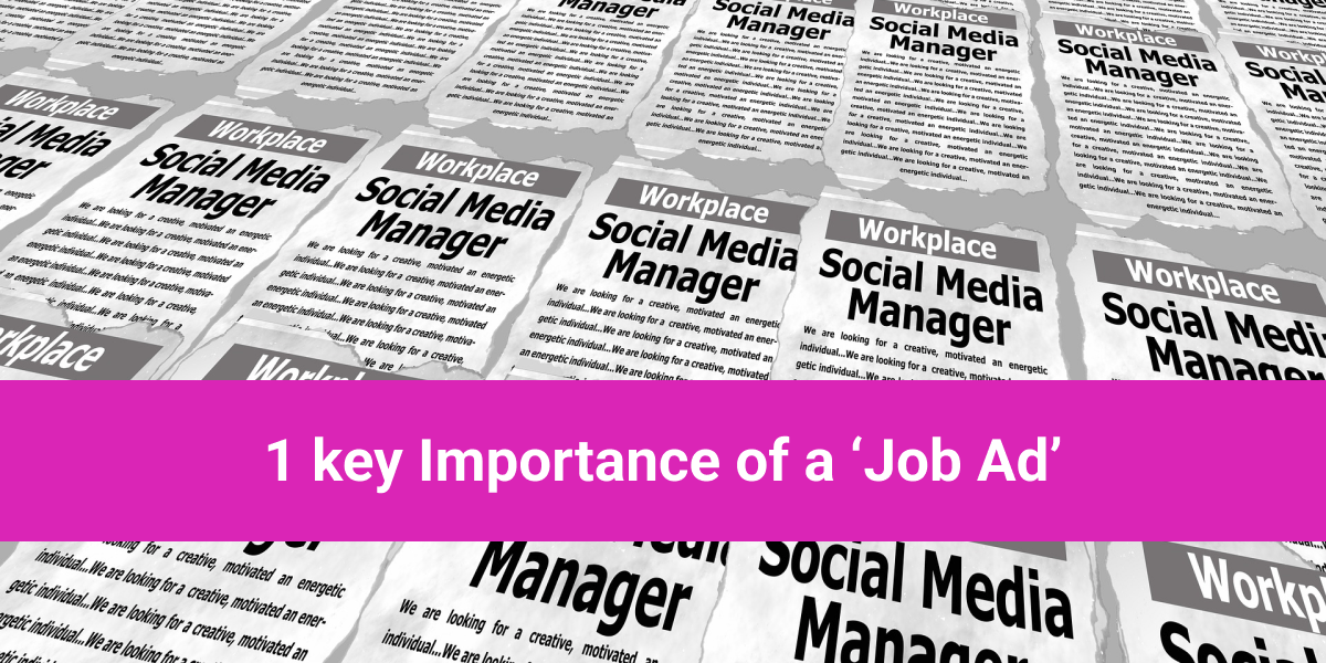 1 key importance of a ‘Job Ad’