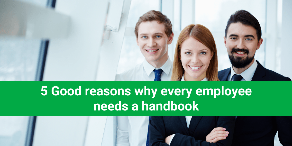 5 good reasons why every employee needs a handbook